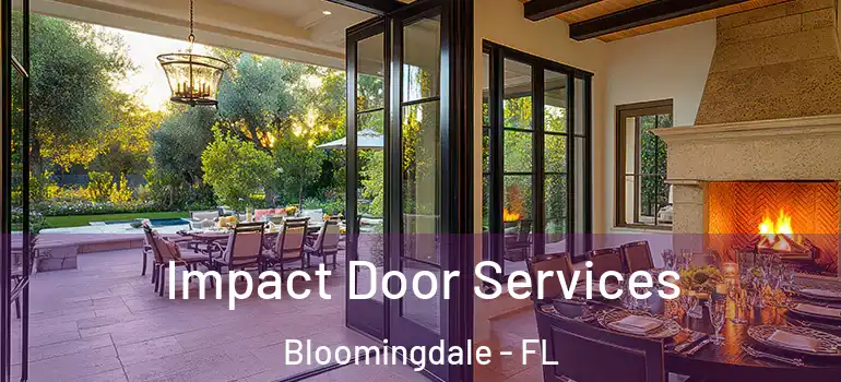  Impact Door Services Bloomingdale - FL